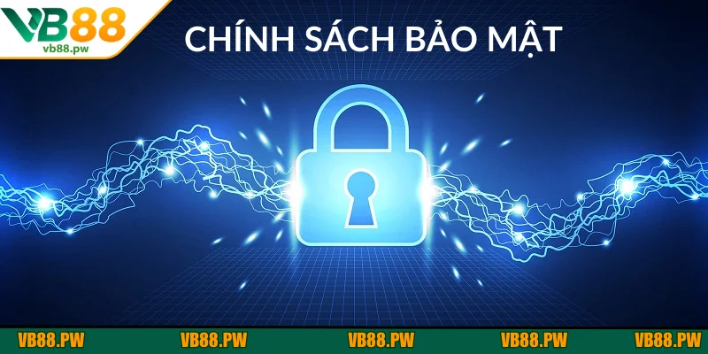 Chính sách bảo mật giúp bảo vệ quyền lợi người và gìn giữ uy tín thương hiệu